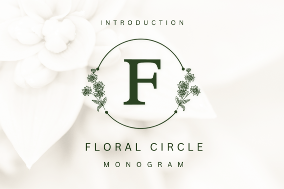 Floral Circle Monogram: A Font That Speaks Volumes