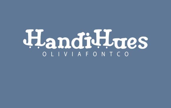 Handihues: A Serif Font with a Romantic Touch