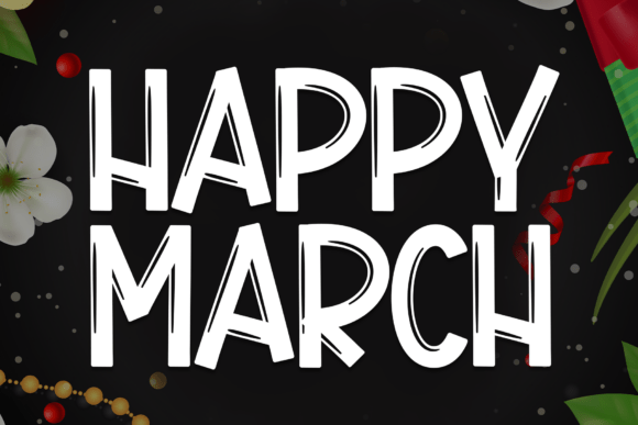 Happy March: A Handwritten Font for Creative Crafters